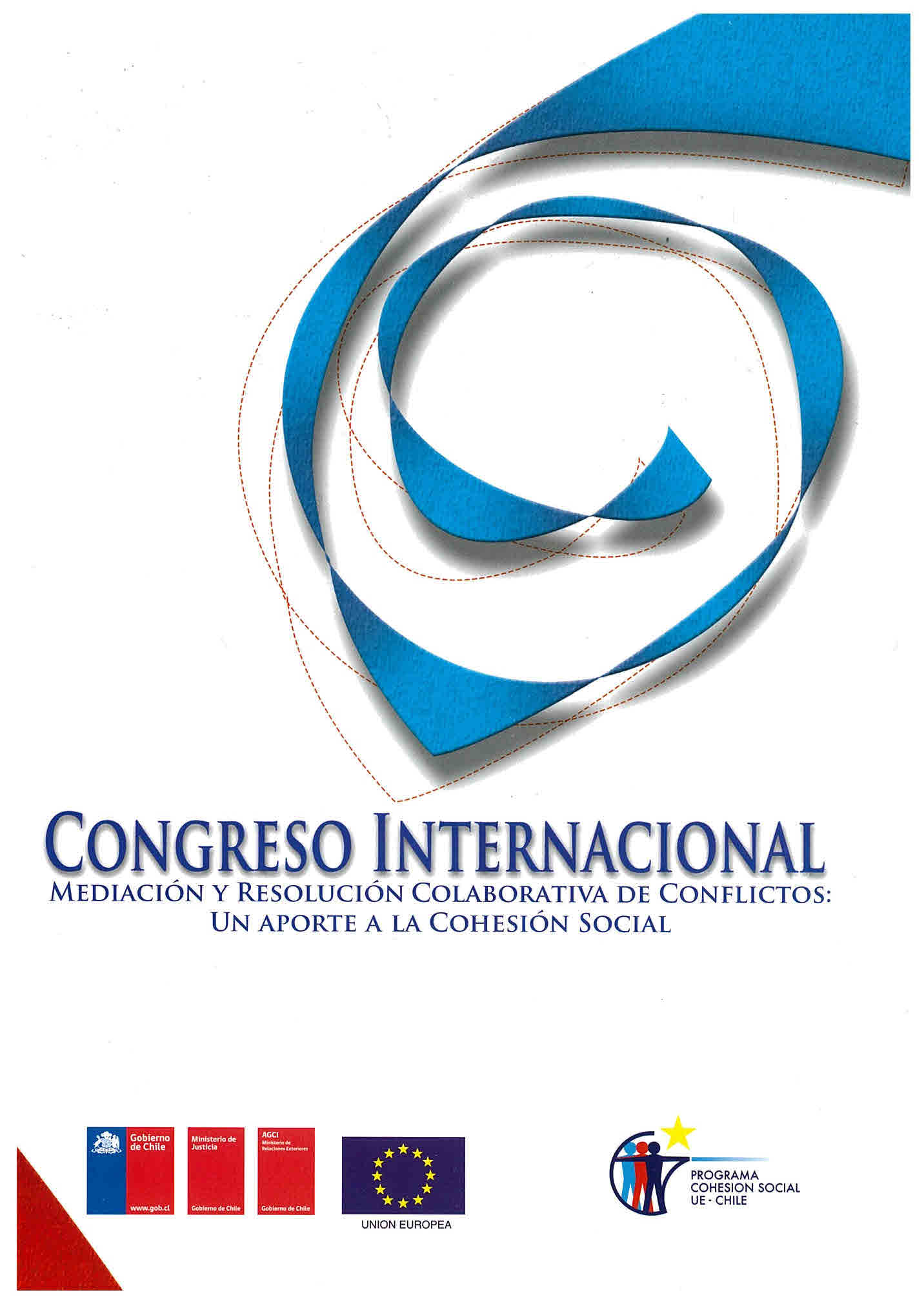 Congreso Internacional mediación y resolución colaborativa de conflictos: un aporte a la cohesión social