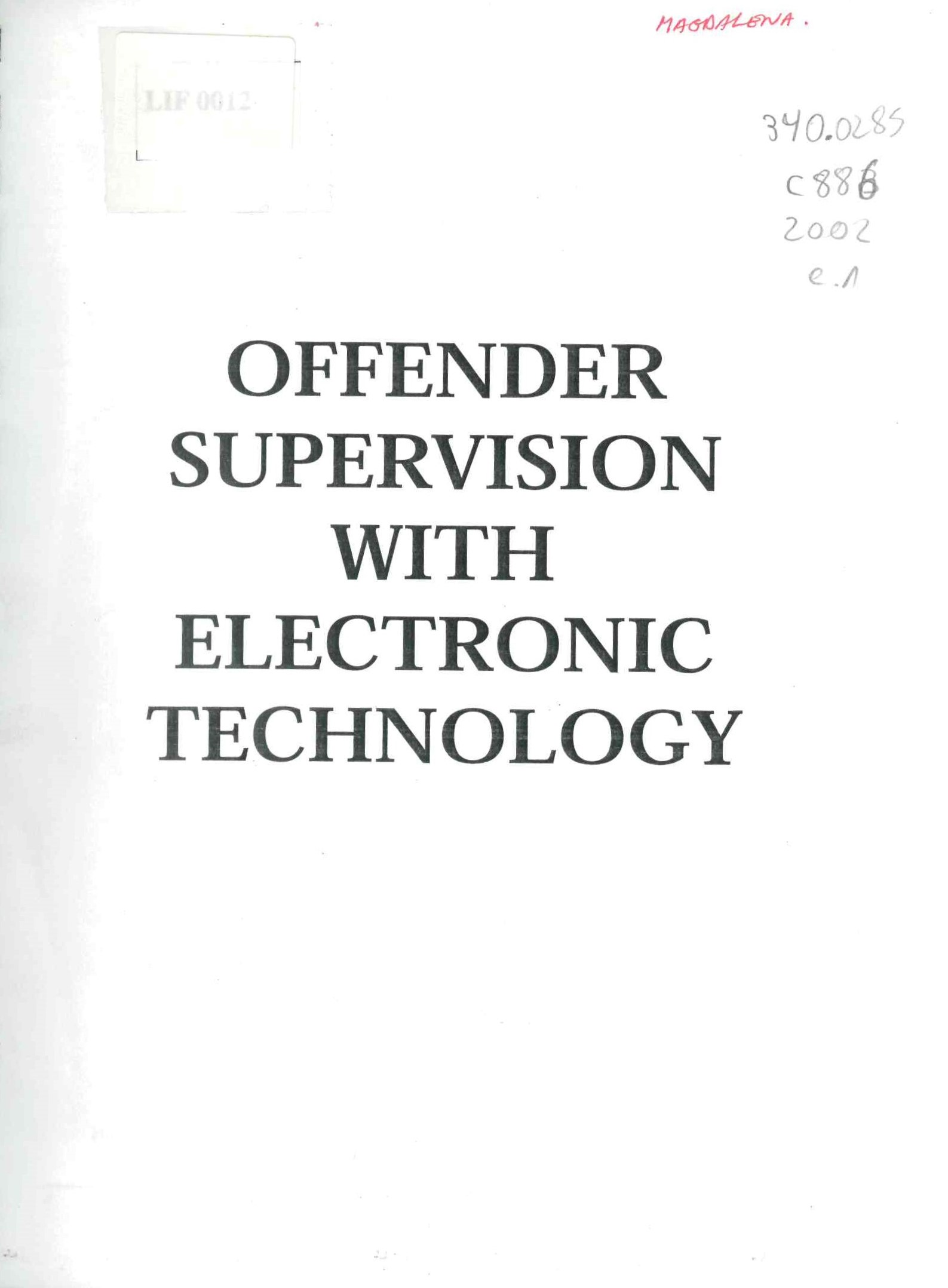 Offender supervision with electronic technology