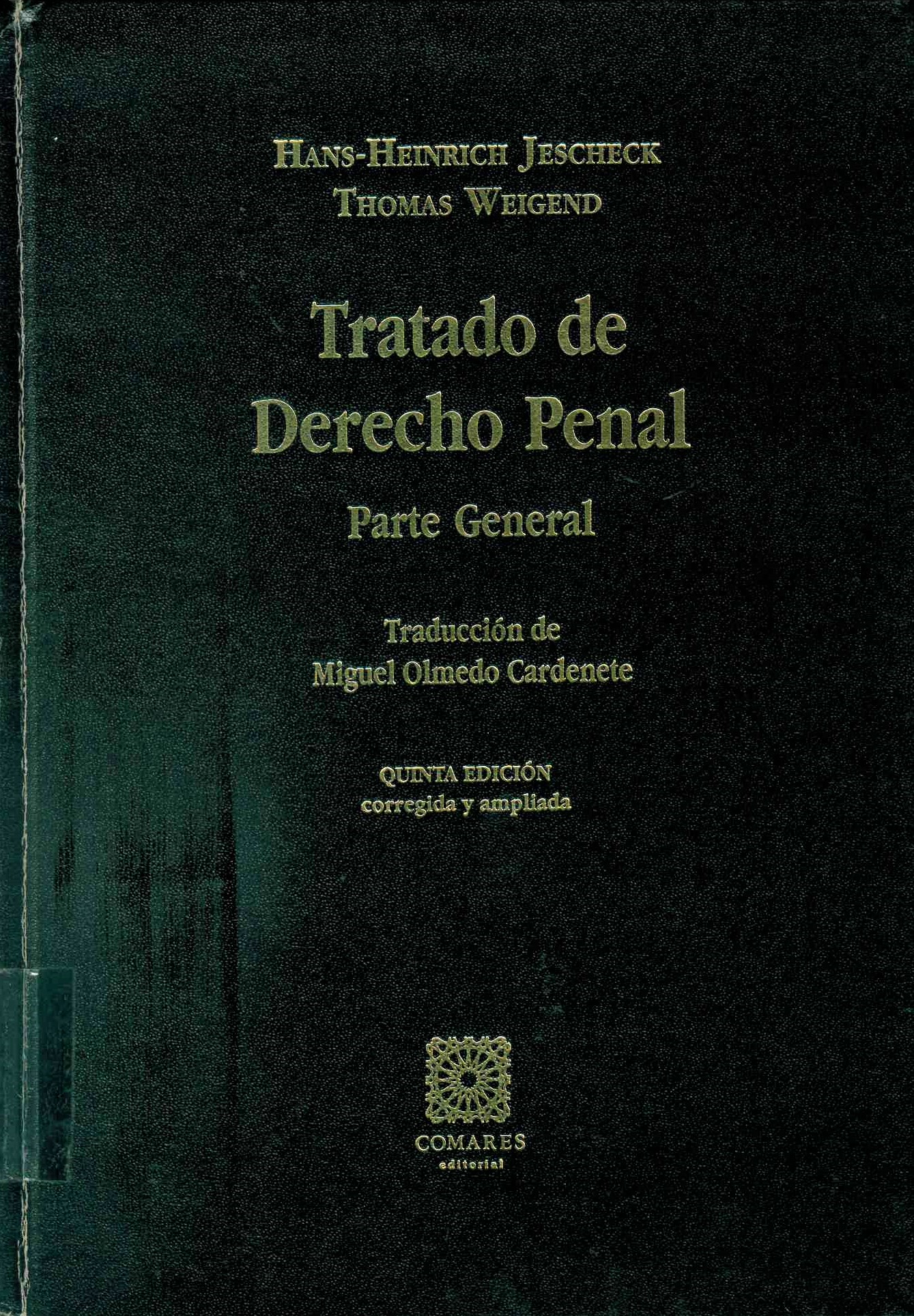 Tratado de derecho penal parte general