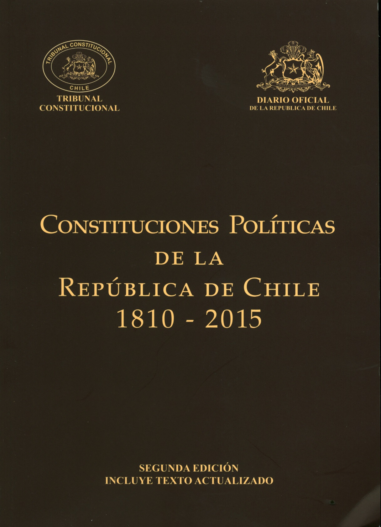 Constituciones Políticas de la República de Chile 1810-2015