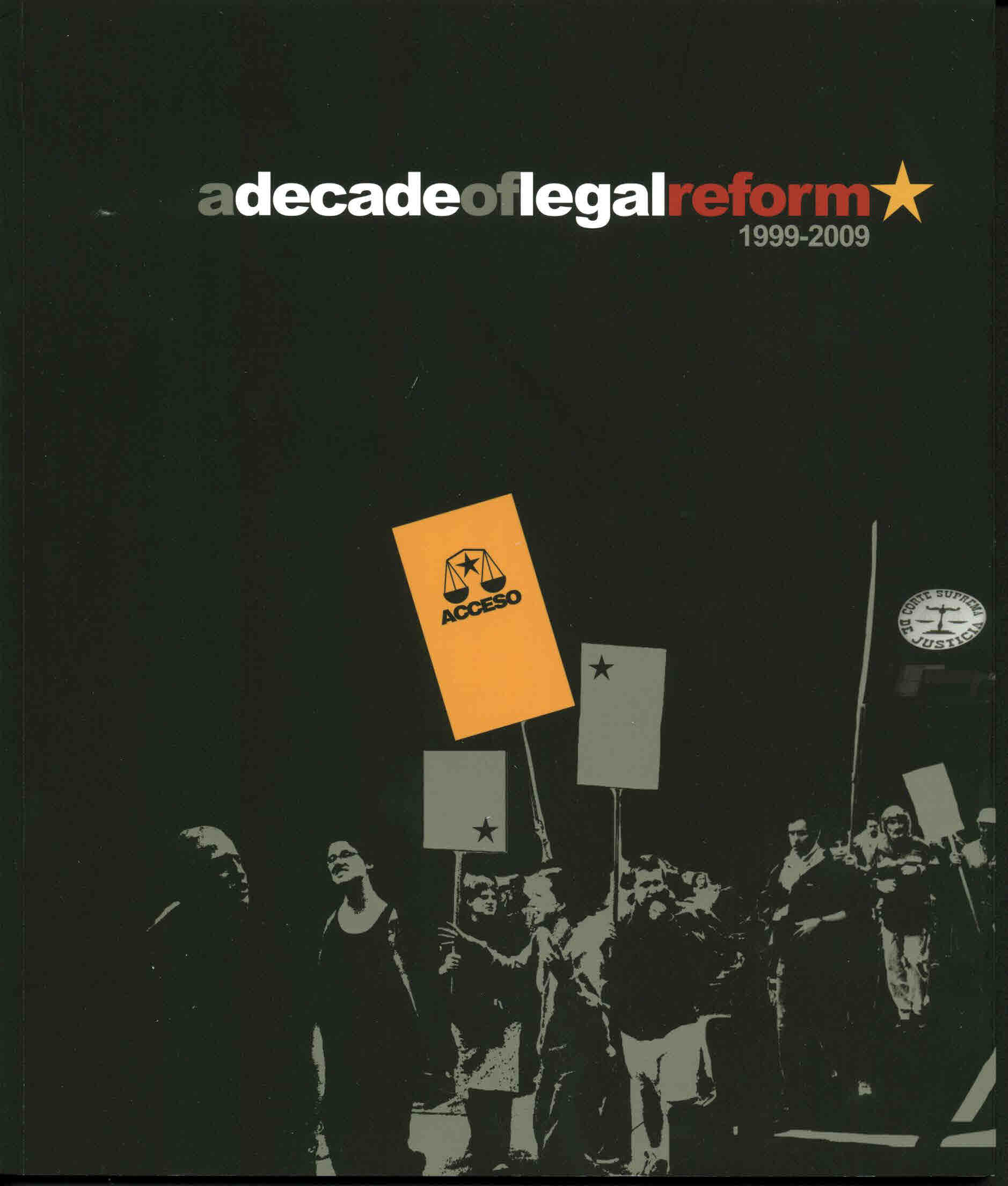 A decade of legal reform 1999-2009