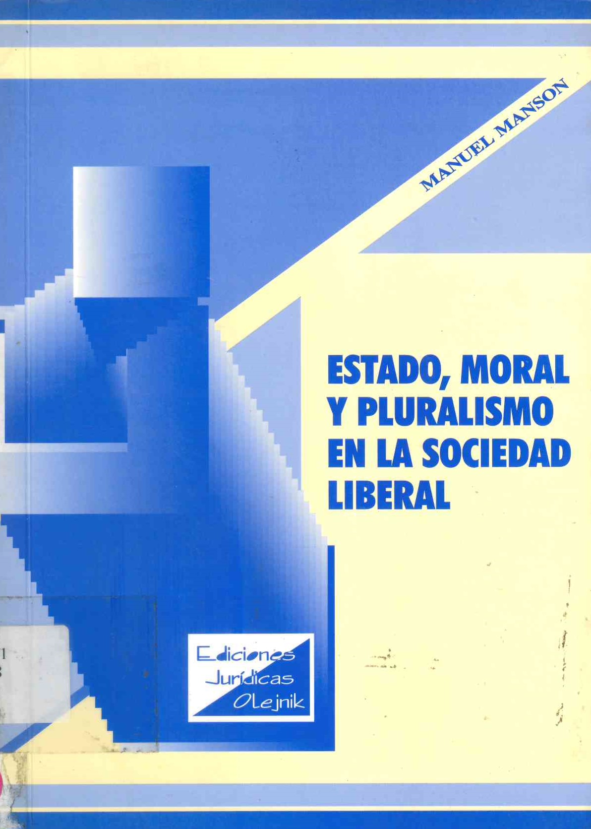 Estado, moral y pluralismo en la sociedad liberal