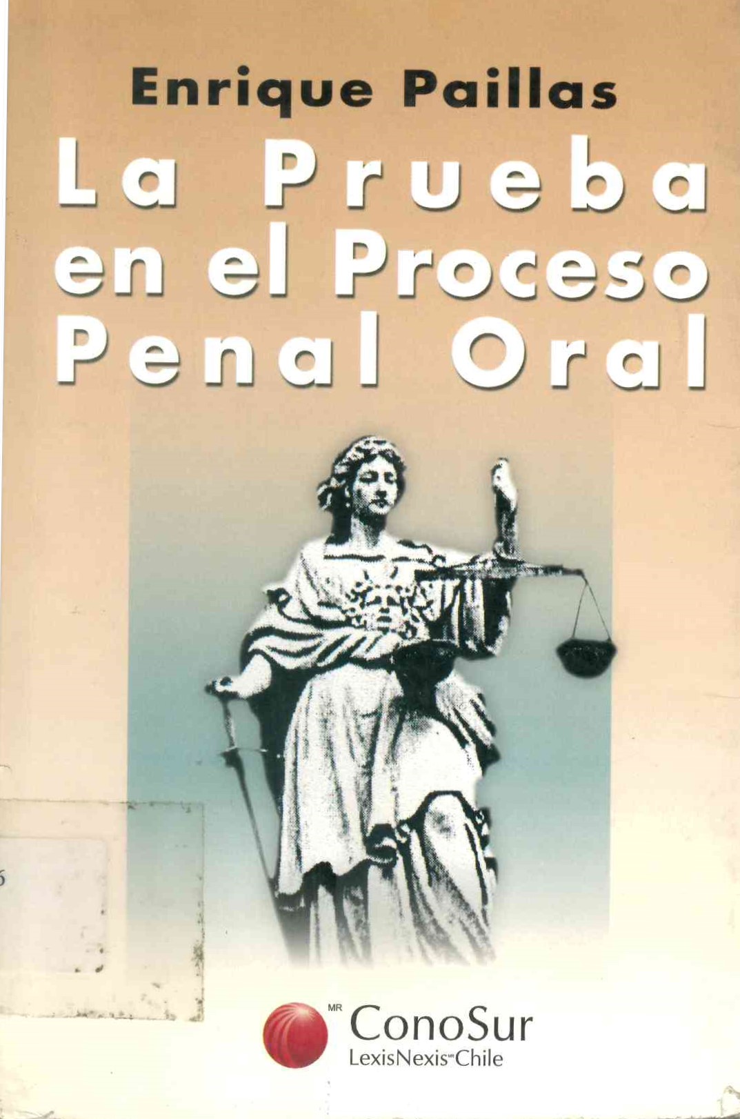 La prueba en el proceso penal oral