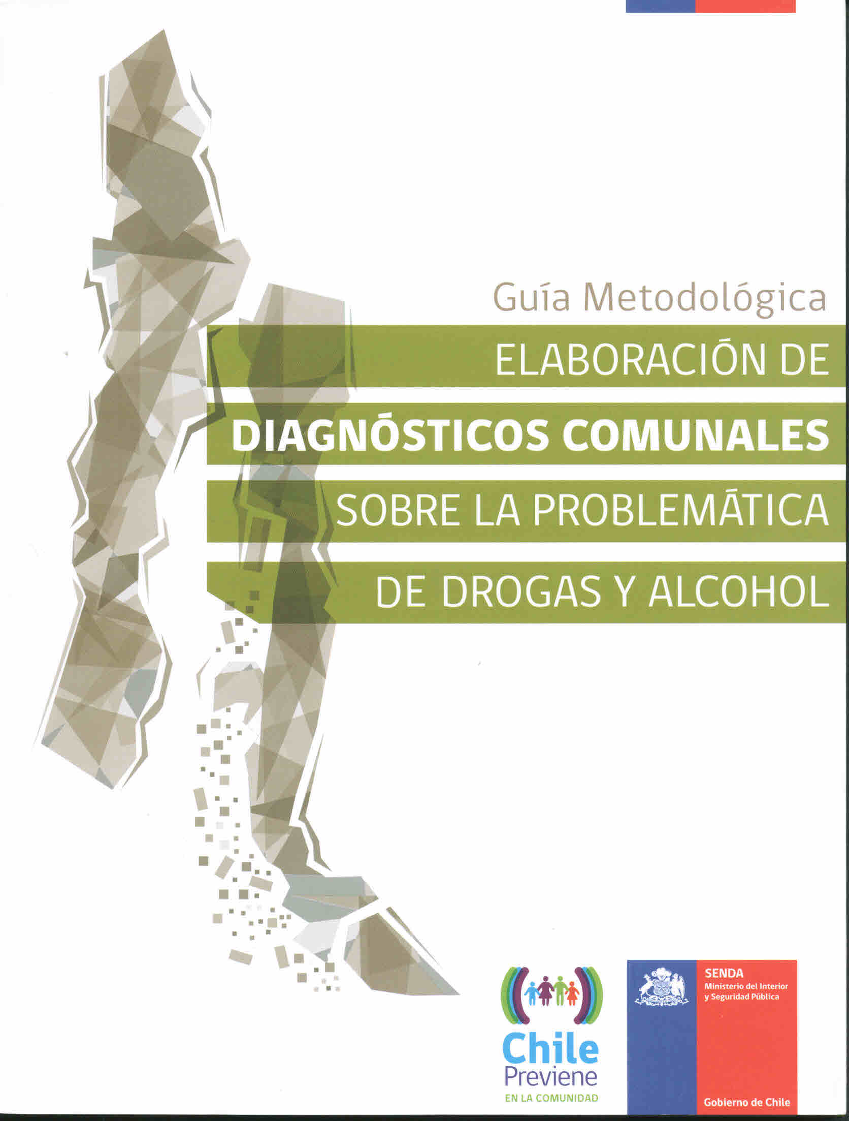 Guía metodológica Elaboración de diagnósticos comunales sobre la problemática de drogas y alcohol