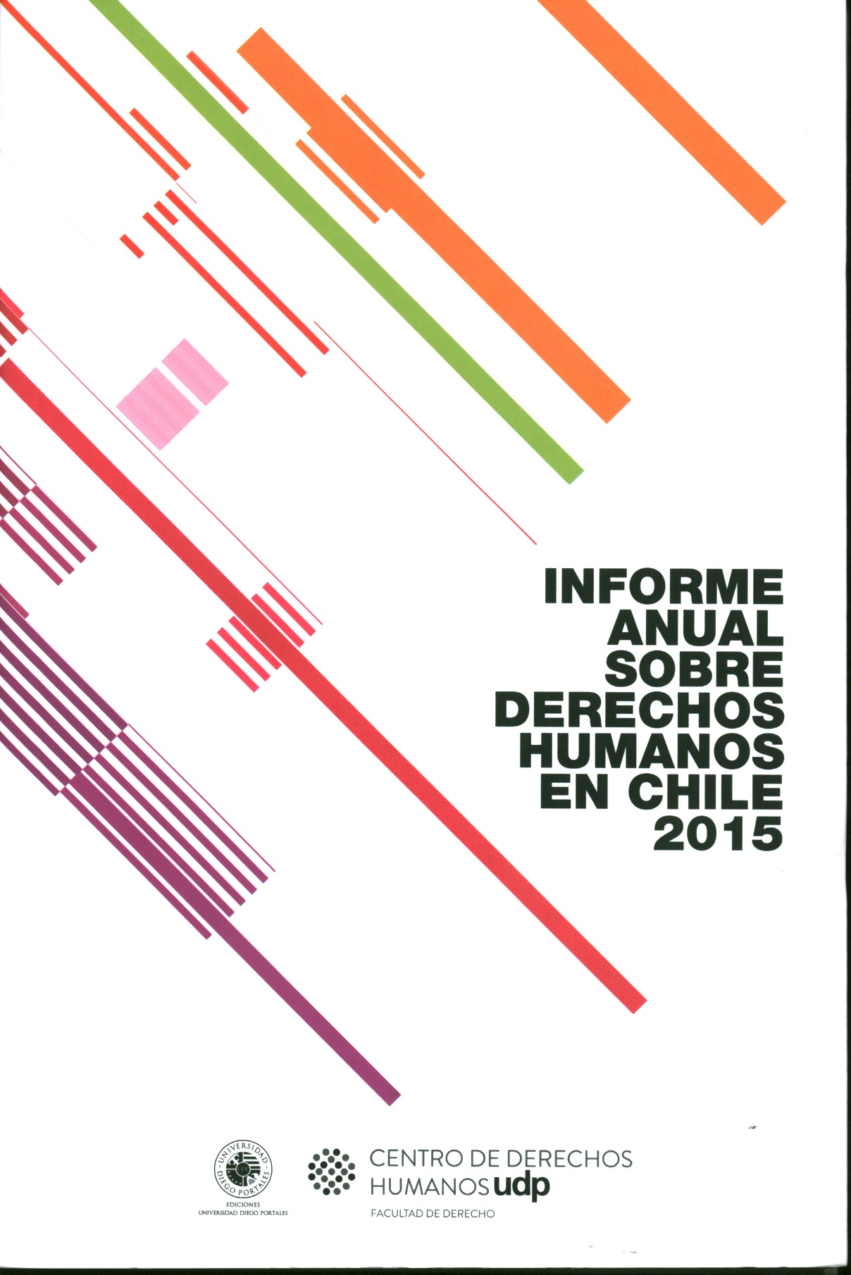 Informe anual sobre derechos humanos en Chile 2015