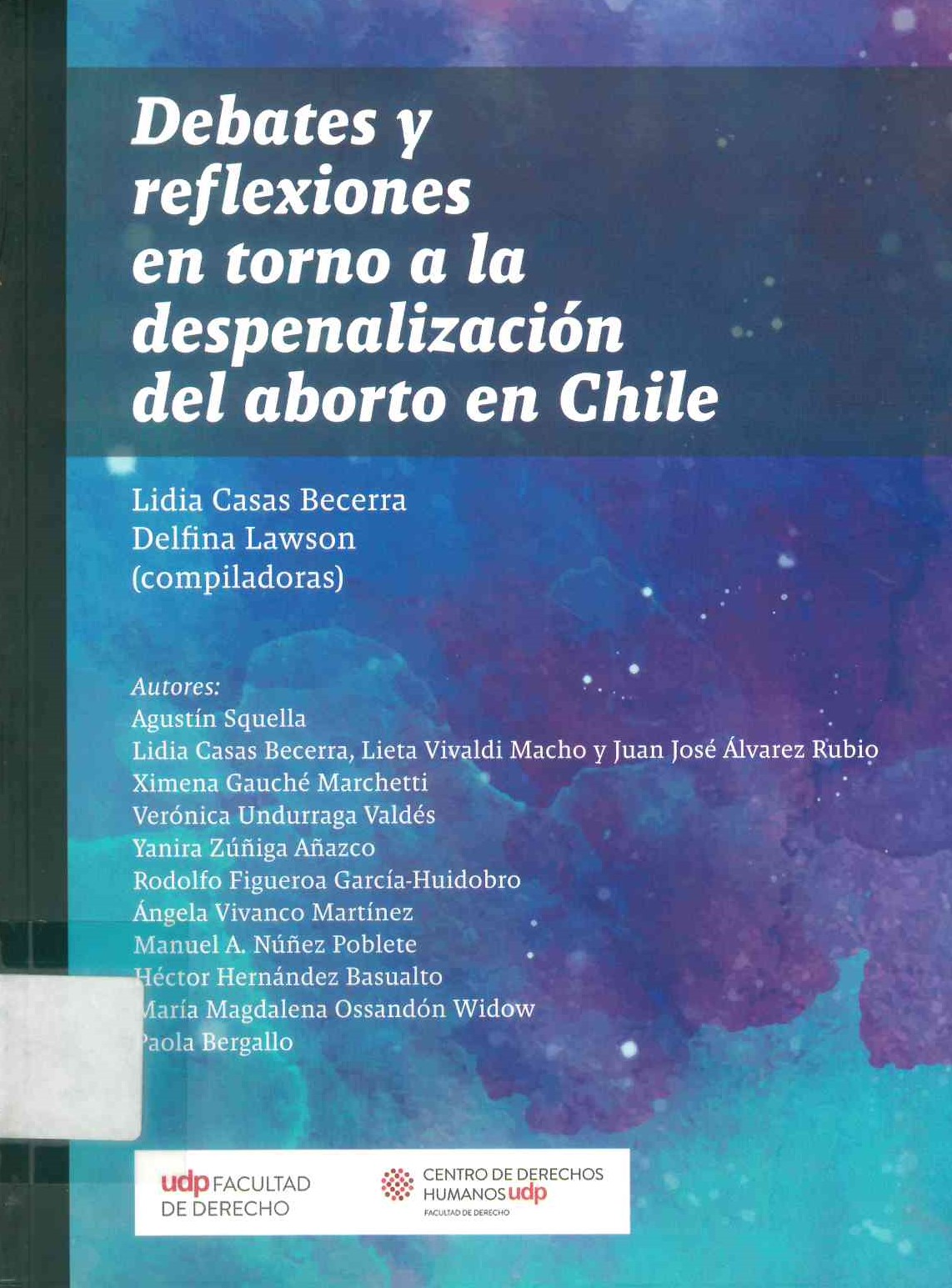 Debates y reflexiones en torno a la despenalización del aborto en Chile