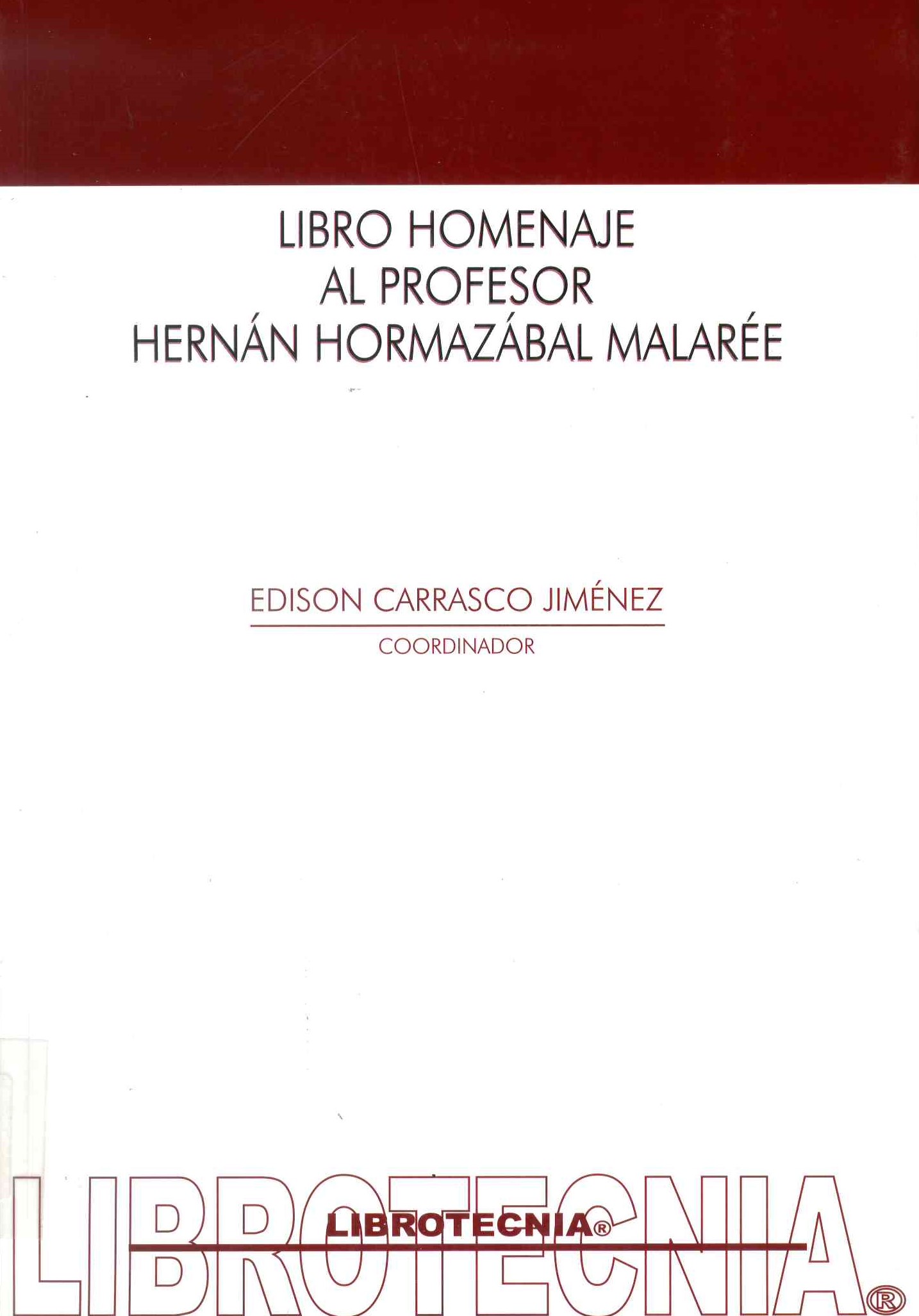 Libro homenaje al profesor Hernán Hormazábal Malarée