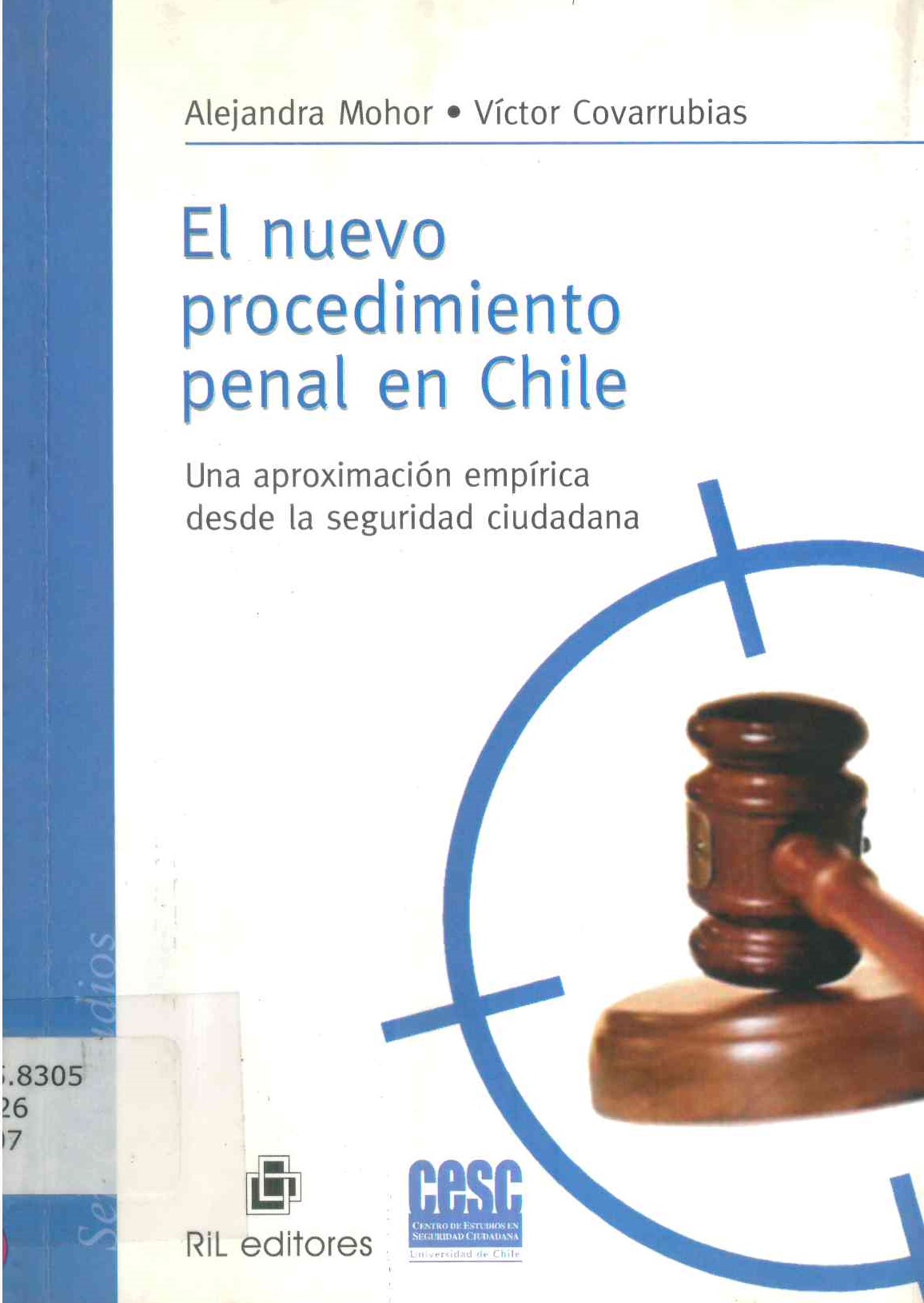 El nuevo procedimiento penal en Chile: una aproximación empírica desde la seguridad ciudadana