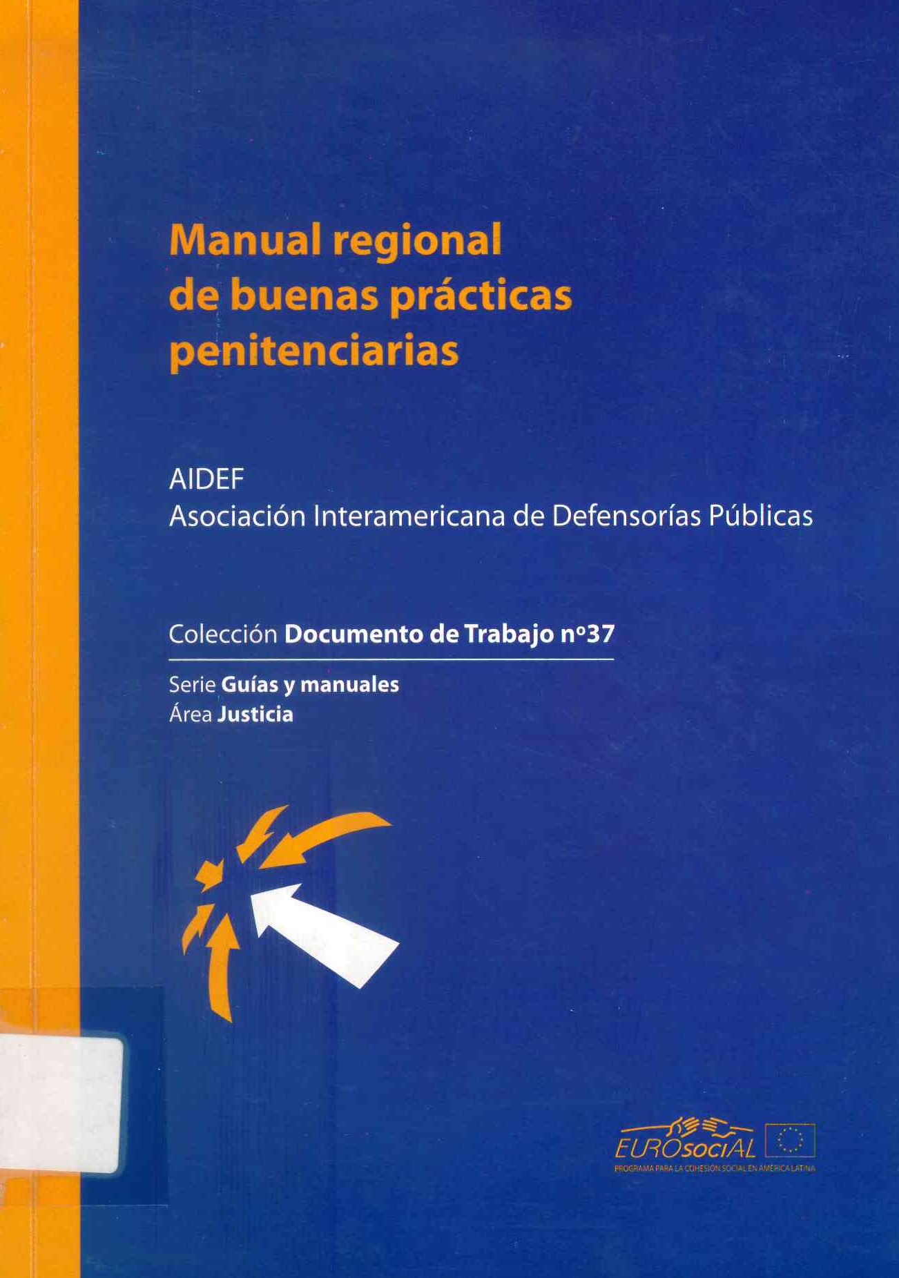 Manual regional de buenas prácticas penitenciarias