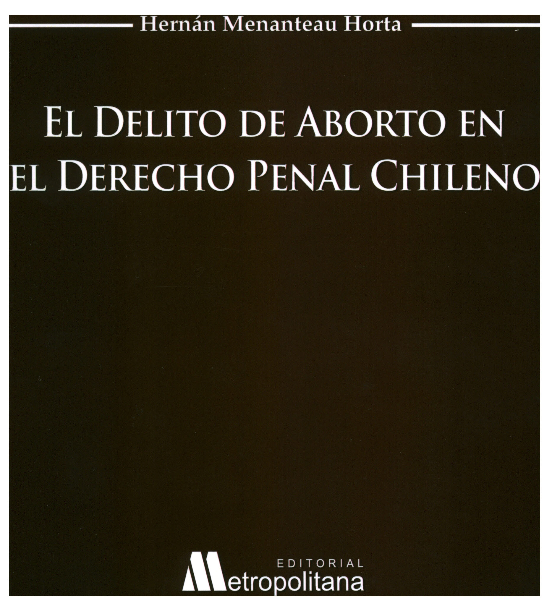 El delito de aborto en el derecho penal chileno