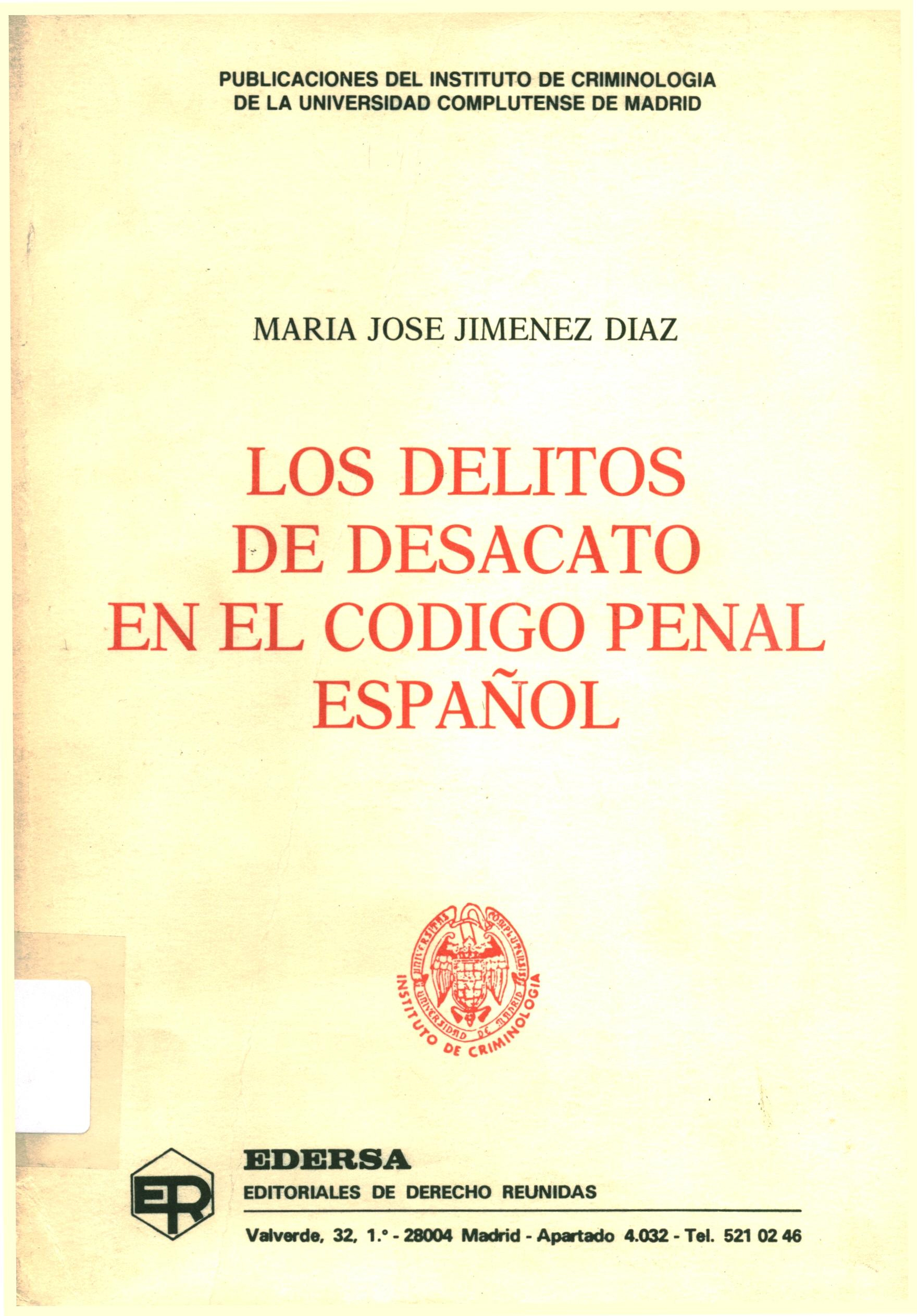 Los delitos de desacato en el código penal español