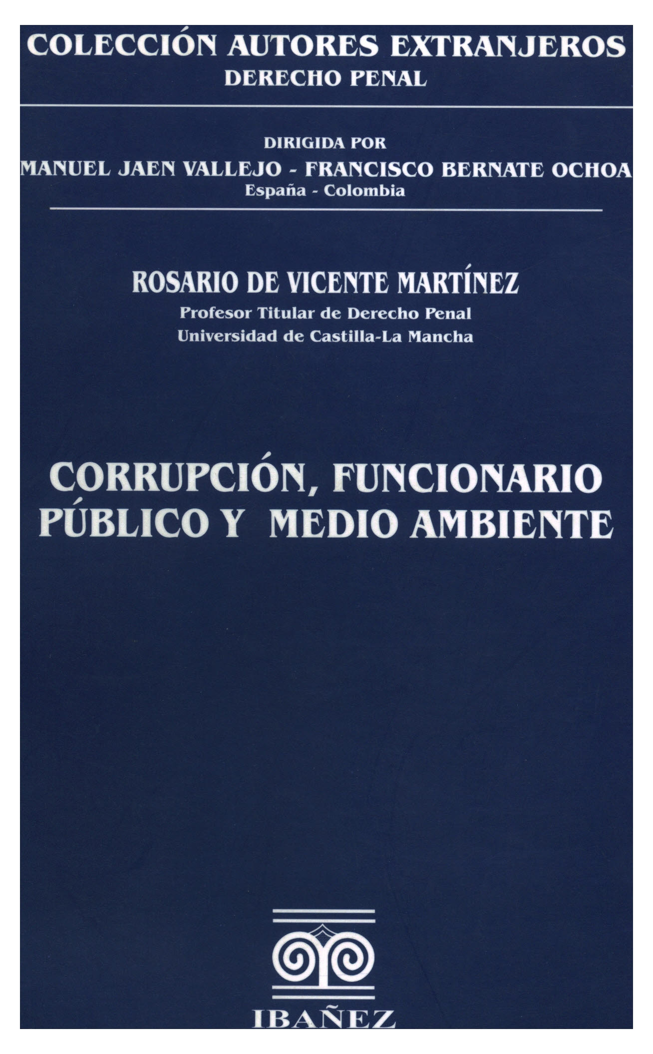 Corrupción, funcionario público y medio ambiente