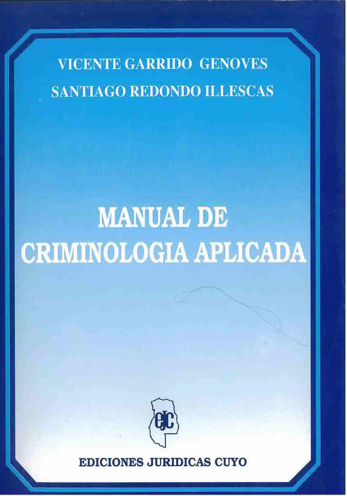Manual de criminología aplicada 