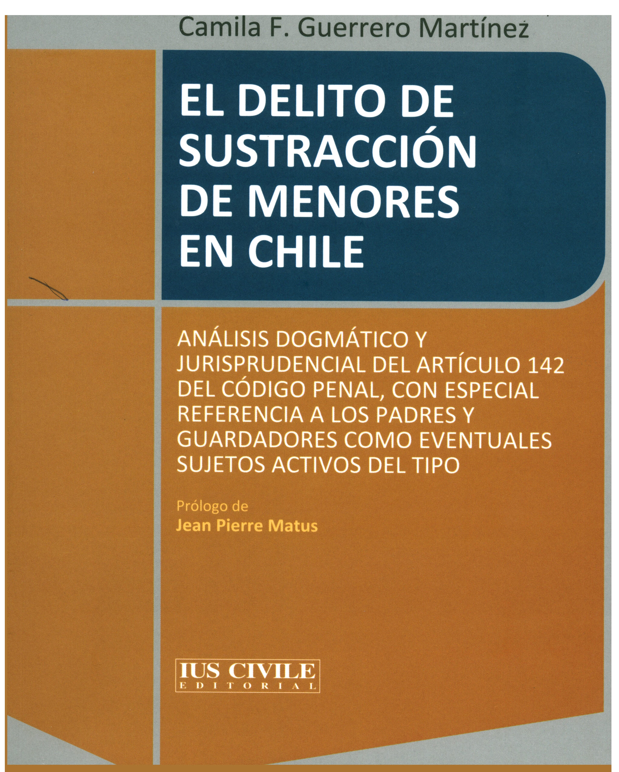 El delito de sustracción de menores en Chile.