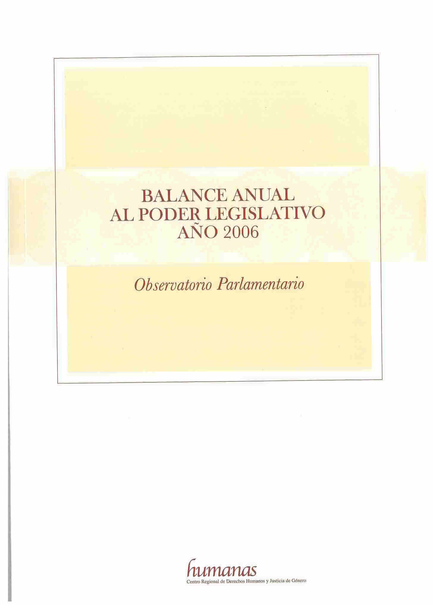 Balance anual al poder legislativo año 2006. observatorio parlamentario