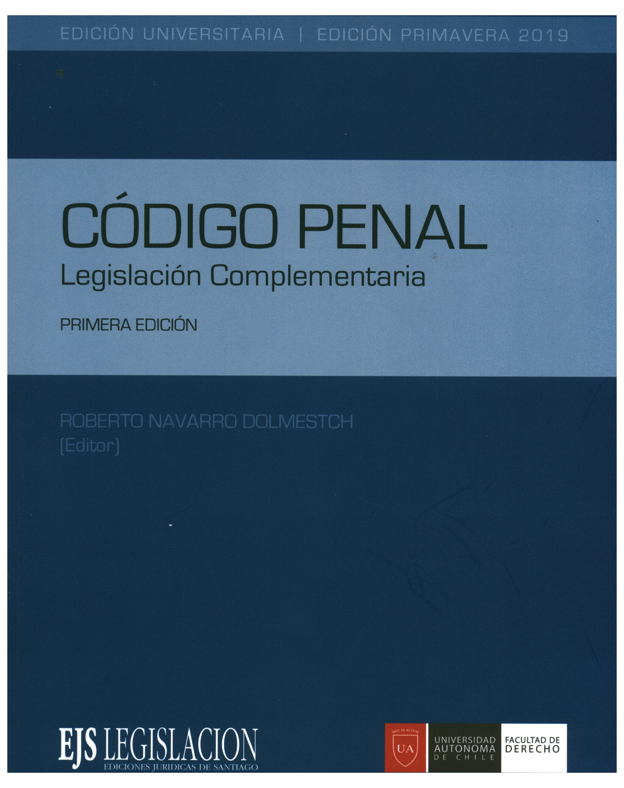 Código penal. Legislación complementaria.