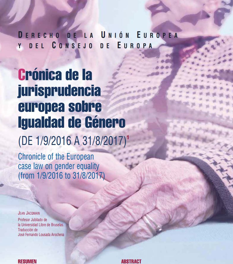 Crónica de la jurisprudencia europea sobre Igualdad de Género (De 1/9/2016 a 31/8/2017)