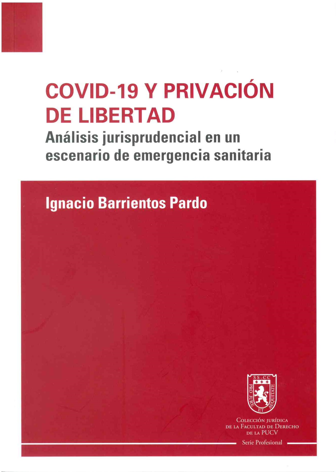 Covid-19 y privación de libertad