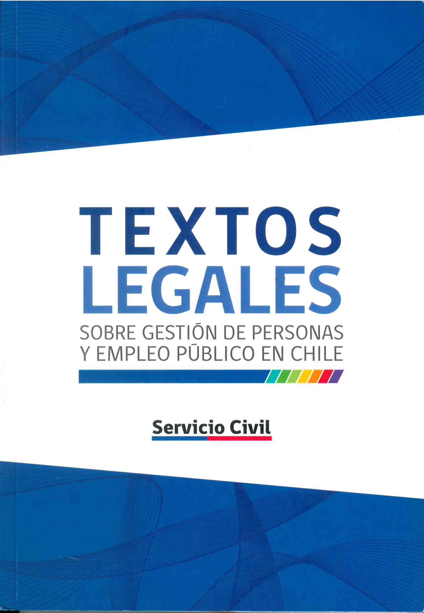 Textos Legales sobre gestión de personas y empleo público en Chile