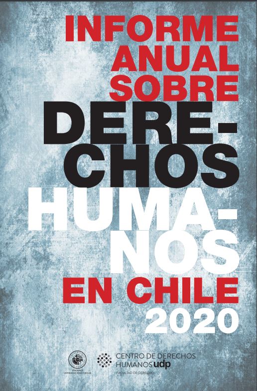 Informe anual sobre derechos humanos en Chile 2020