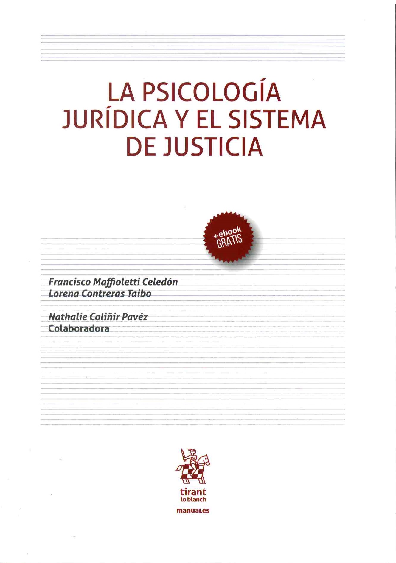 La psicología jurídica y el sistema de justicia