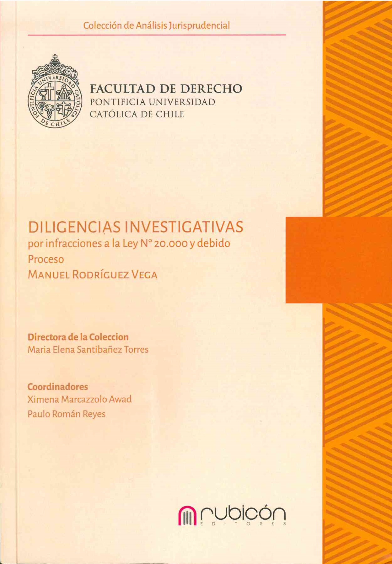 Diligencias investigativas por infracciones a la ley N° 20.000 y debido proceso