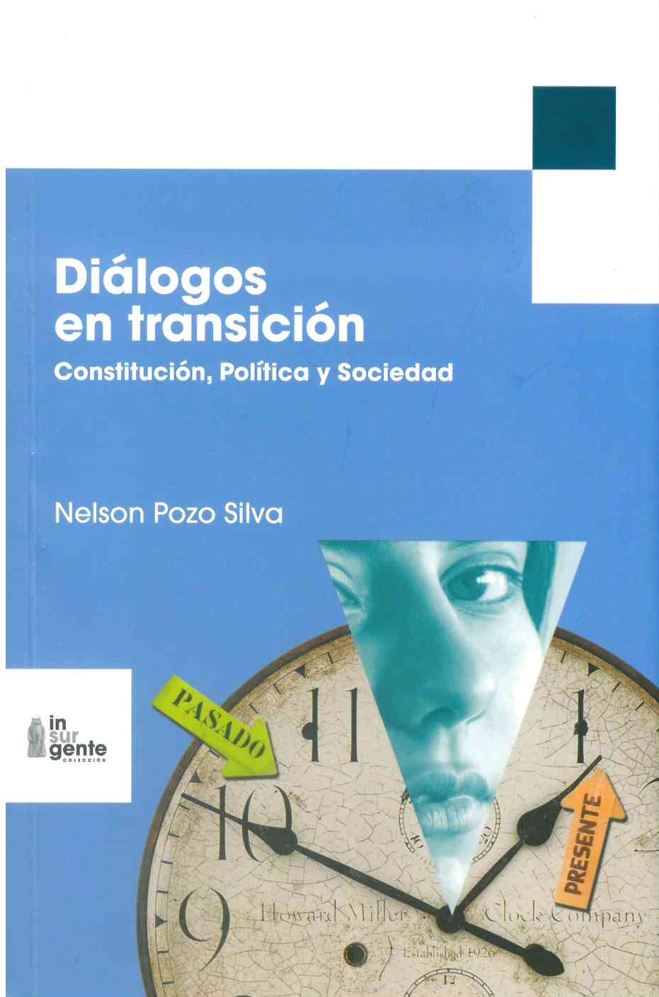 Diálogos en transición. Constitución, política y sociedad
