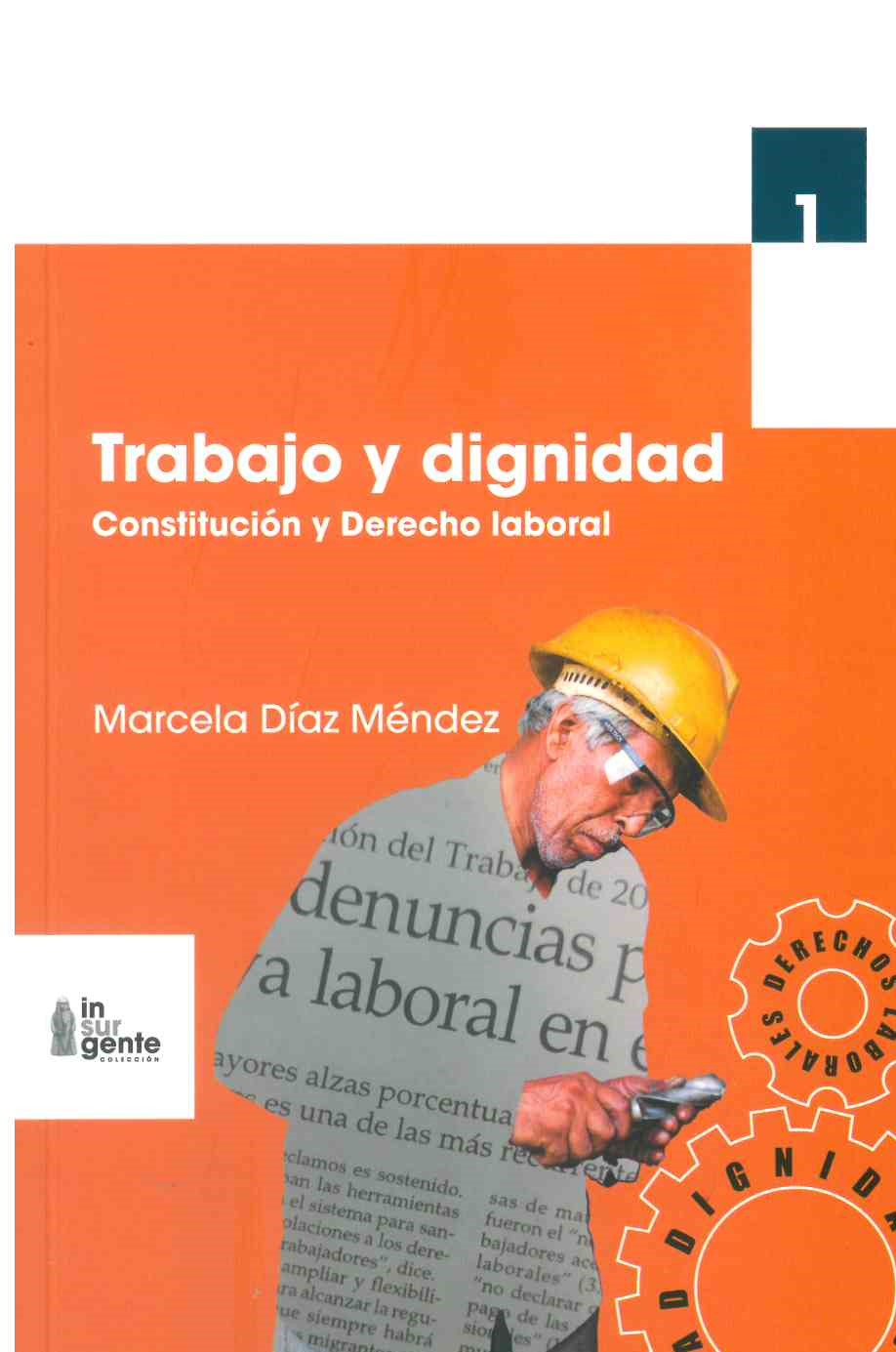Trabajo y Dignidad. Constitución y Derecho Laboral