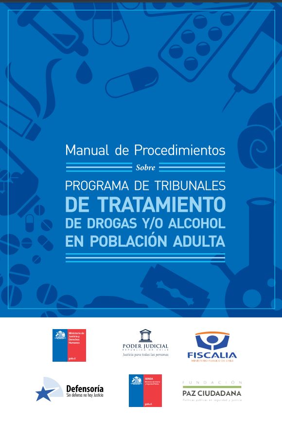 Manual de procedimientos sobre programa de tribunales de tratamiento de drogas y/o alcohol en población adulta