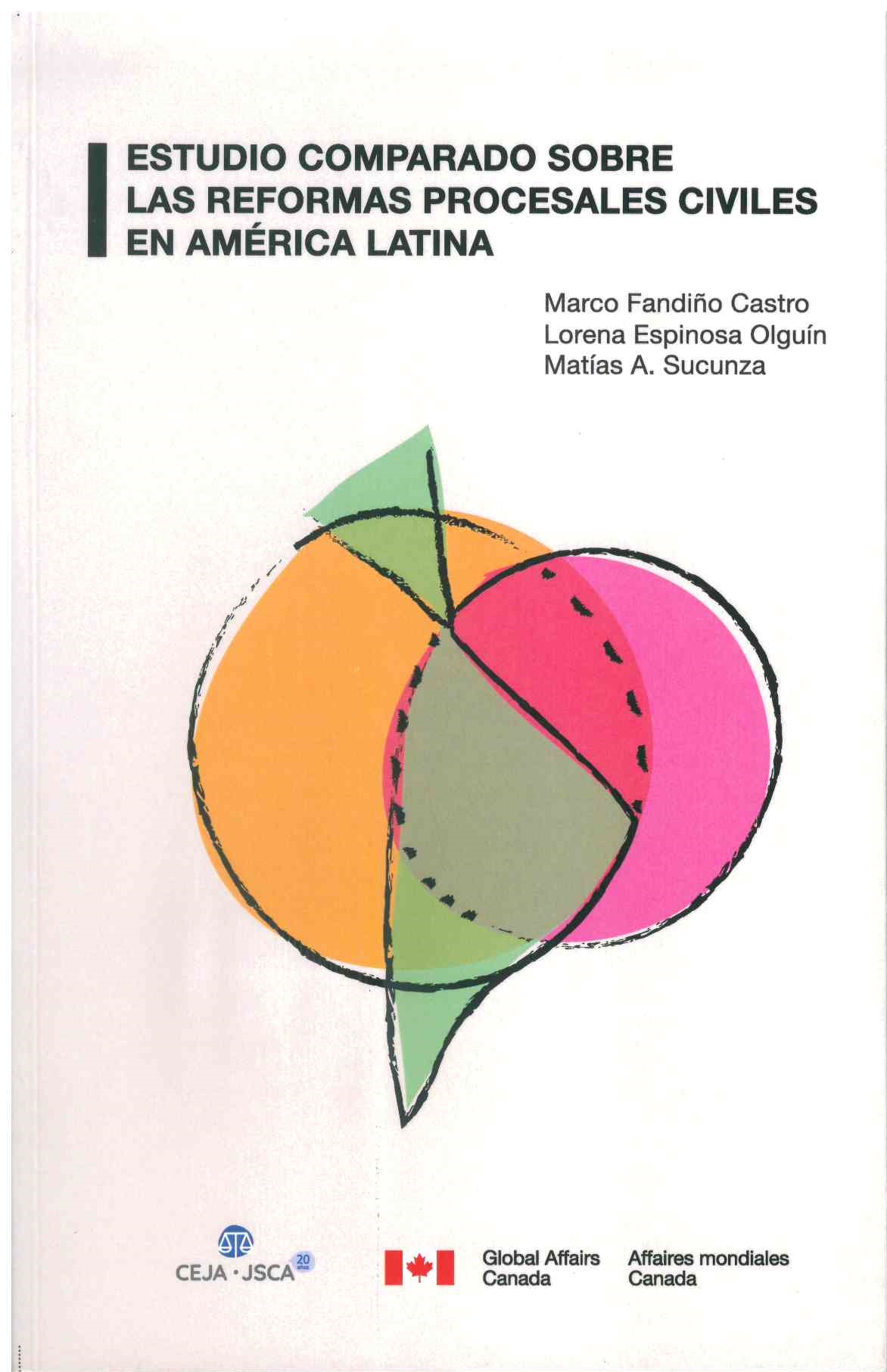 Estudio Comparado sobre las Reformas Procesales Civiles en América Latina