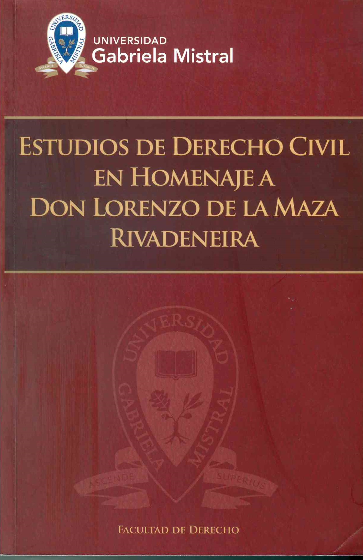 Estudios de derecho civil en homenaje a don Lorenzo de la Maza Rivadeneira