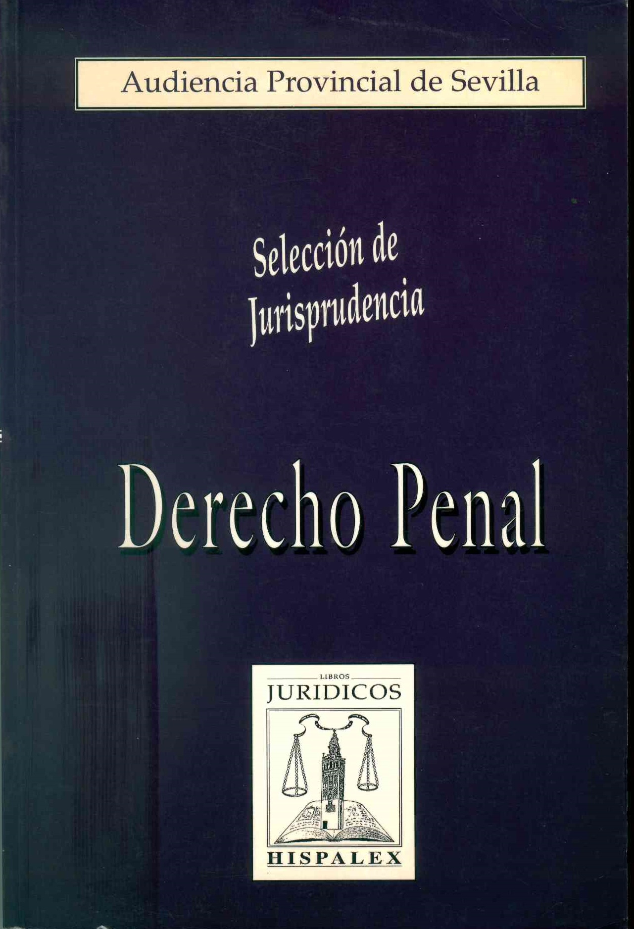 Derecho Penal: selección de jurisprudencia