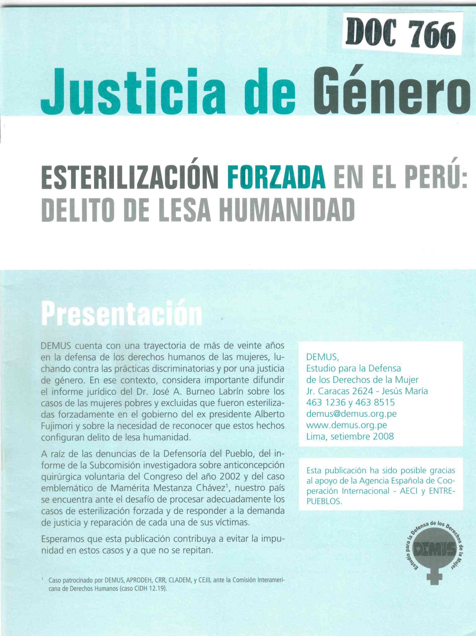 Justicia de Género. Esterilización Forzada en el Perú: Delito de Lesa Humanidad
