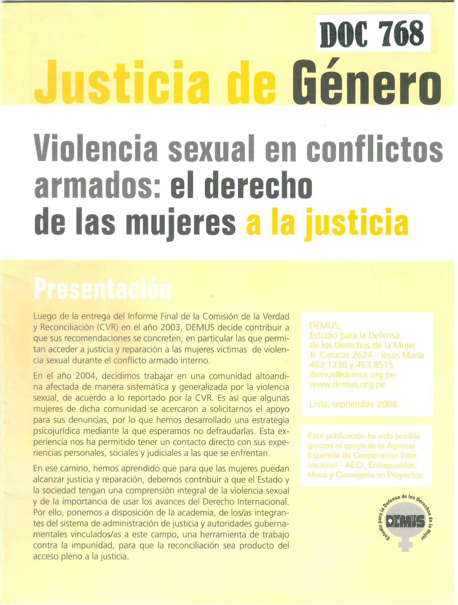 Justicia de género. Violencia sexual en conflictos armados: el derecho de las mujeres a la justicia