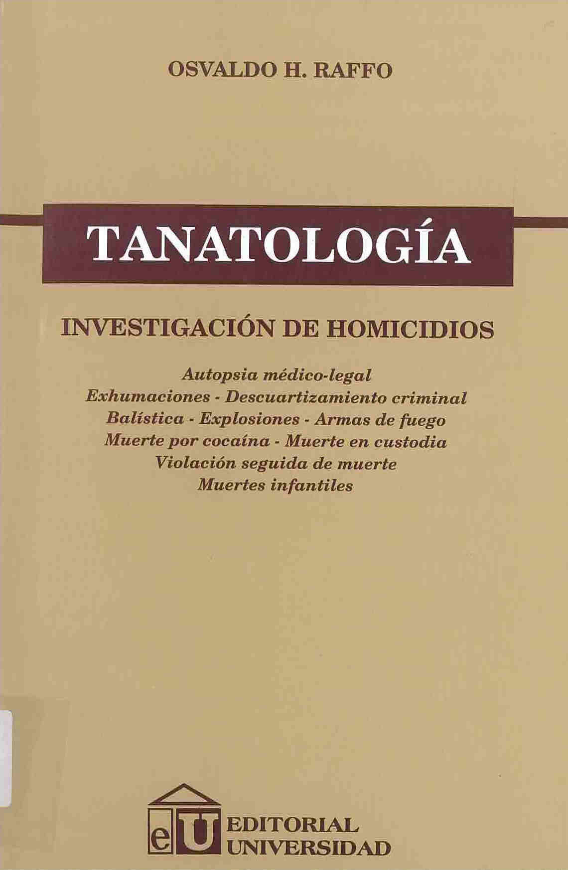 Tanatología : investigación de homicidios