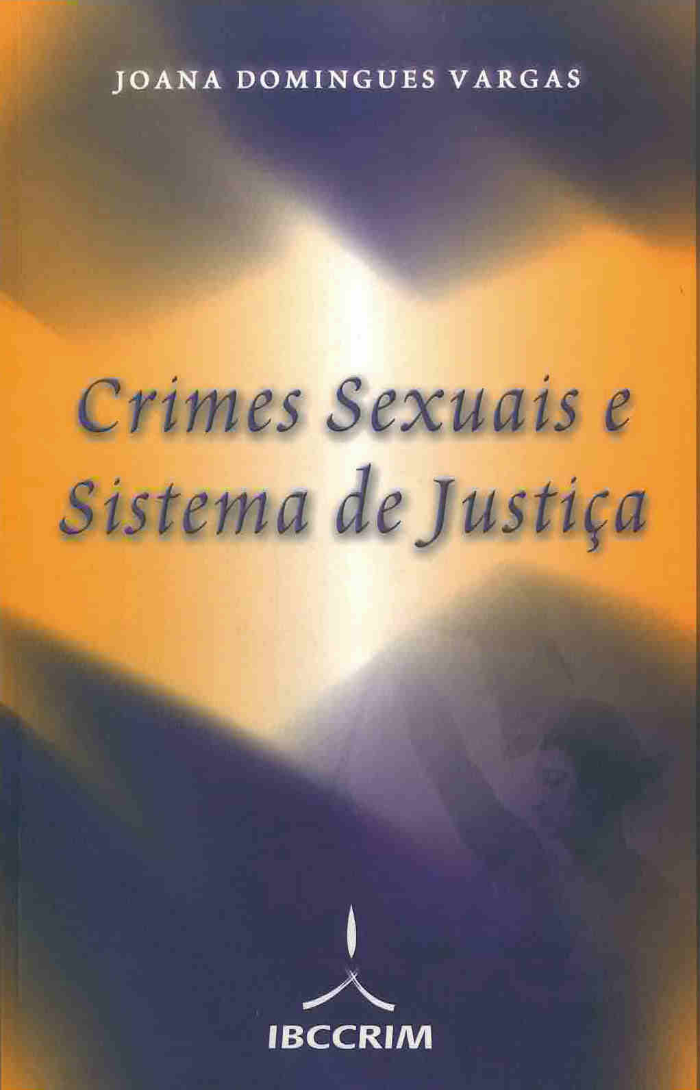 Crimes sexuais e sistema de justica