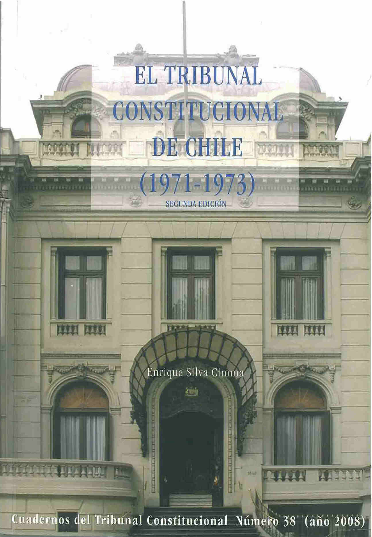 El tribunal constitucional de Chile (1971-1973)