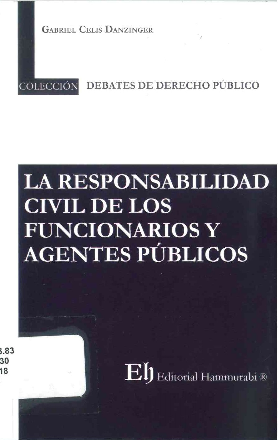 La responsabilidad civil de los funcionarios y agentes públicos