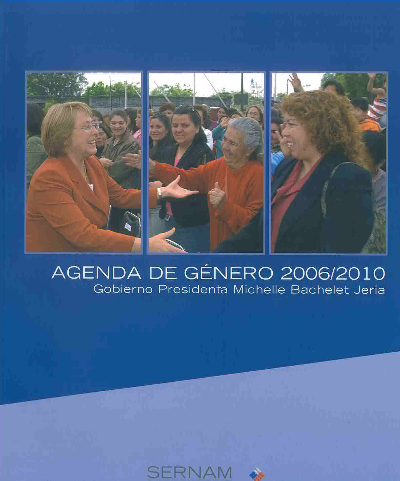 Agenda de género 2006-2010: Gobierno presidenta Michelle Bachelet Jeria