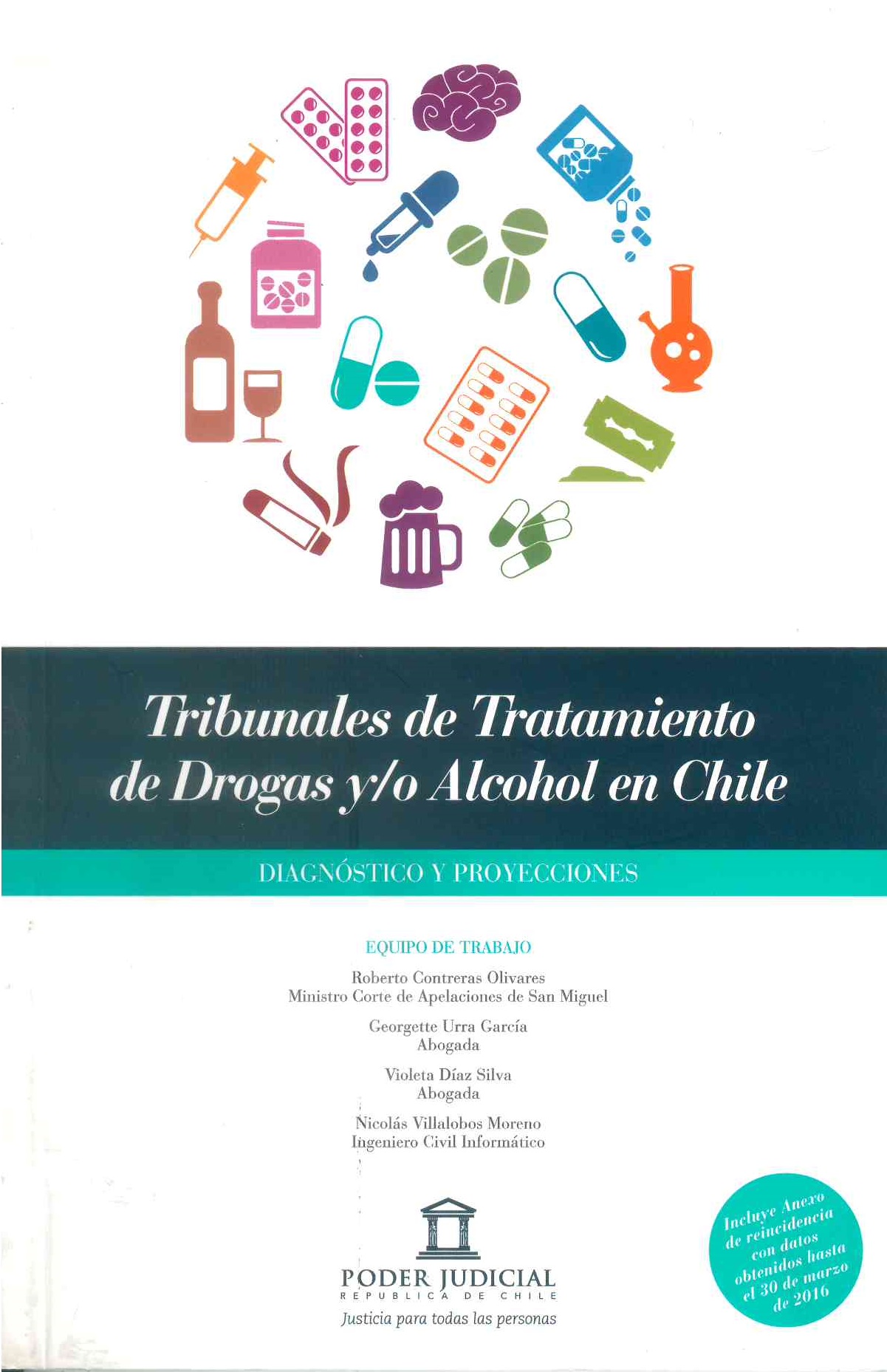 Tribunales de tratamiento de drogas y/o alcohol en Chile. Diagnóstico y proyecciones