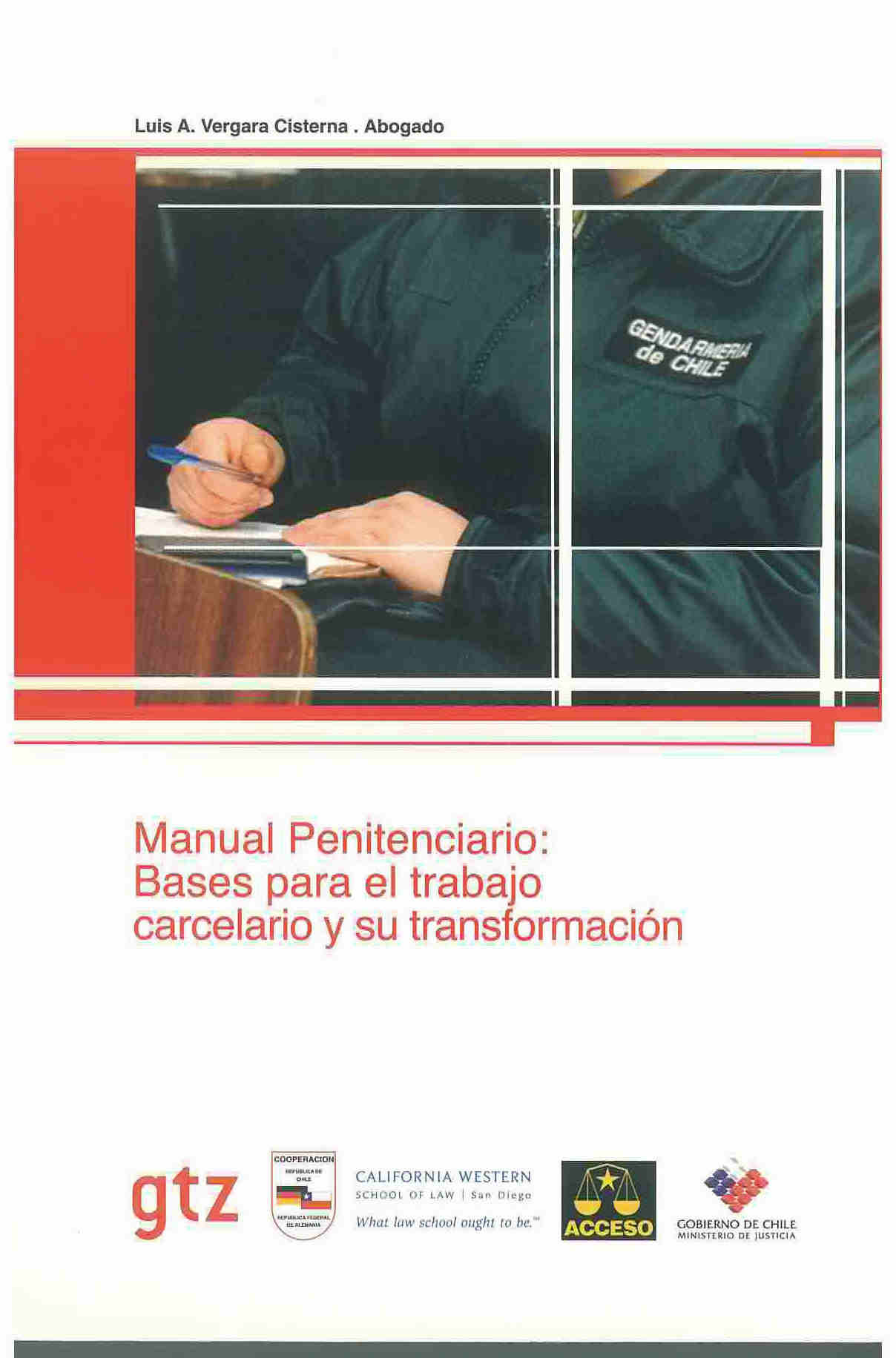 Manual penitenciario: Bases para el trabajo carcelario y su transformación