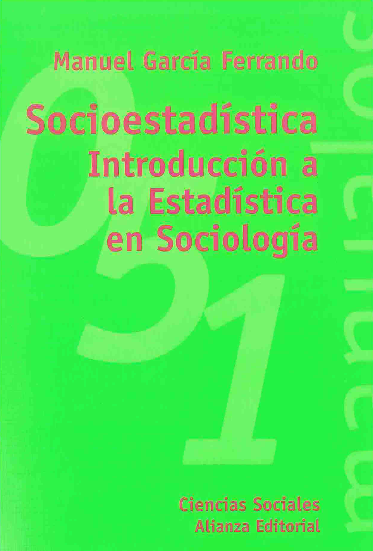 Socioestadística: introducción a la estadística en sociología