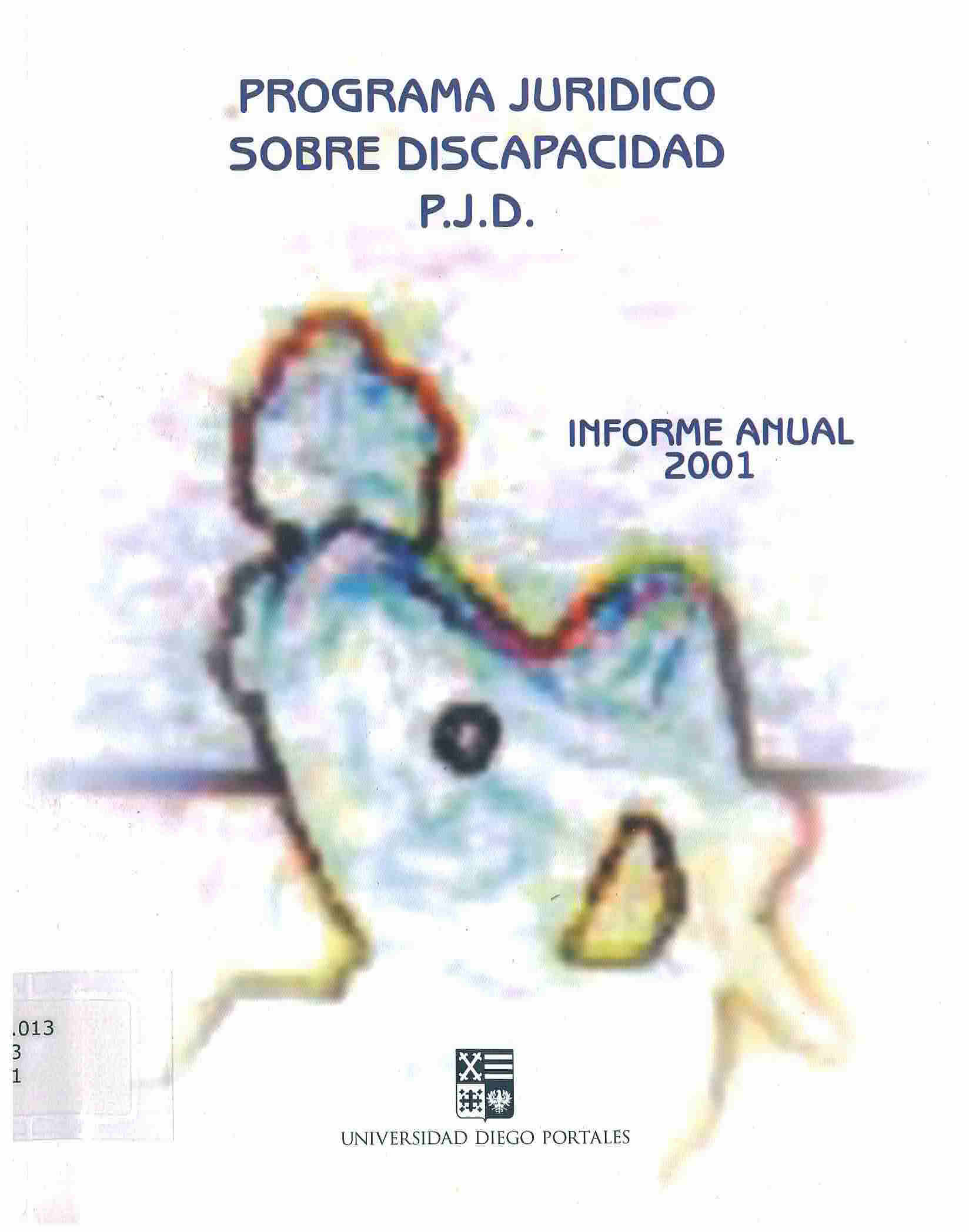 Programa jurídico sobre discapacidad P.J.D : informe anual 2001