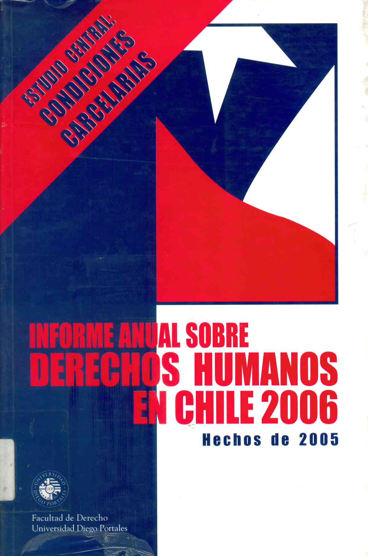 Informe anual sobre derechos humanos en Chile 2006 : hechos del 2005