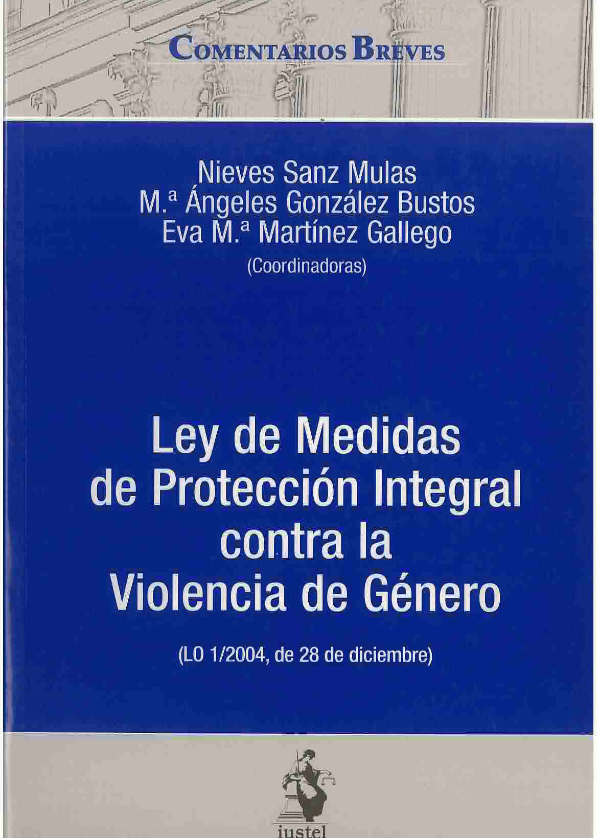 Ley de medidas de protección integral contra la violencia de género (LO 1/2004, de 28 de diciembre)
