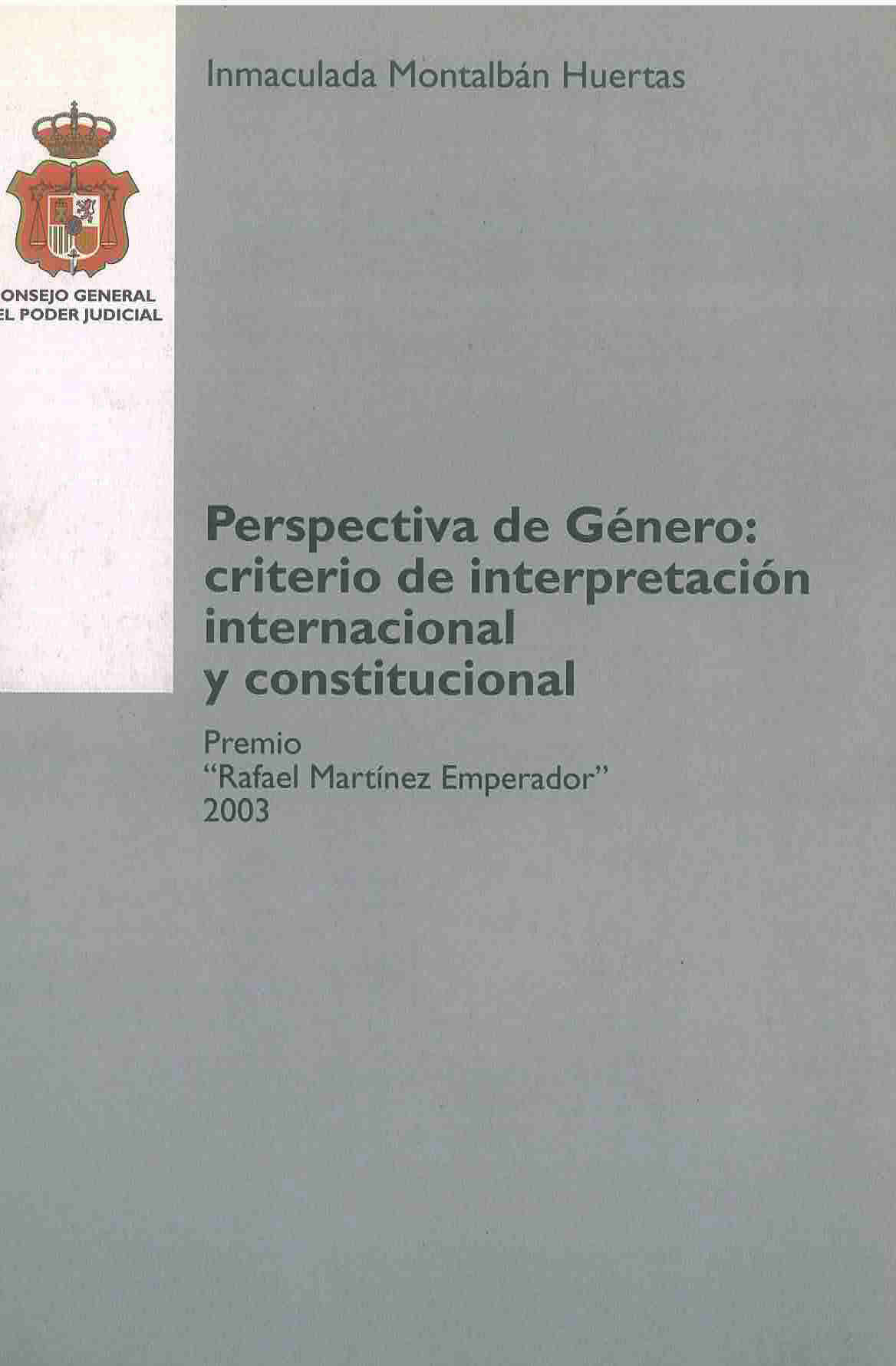 Perspectiva de género: criterio de interpretación internacional y constitucional