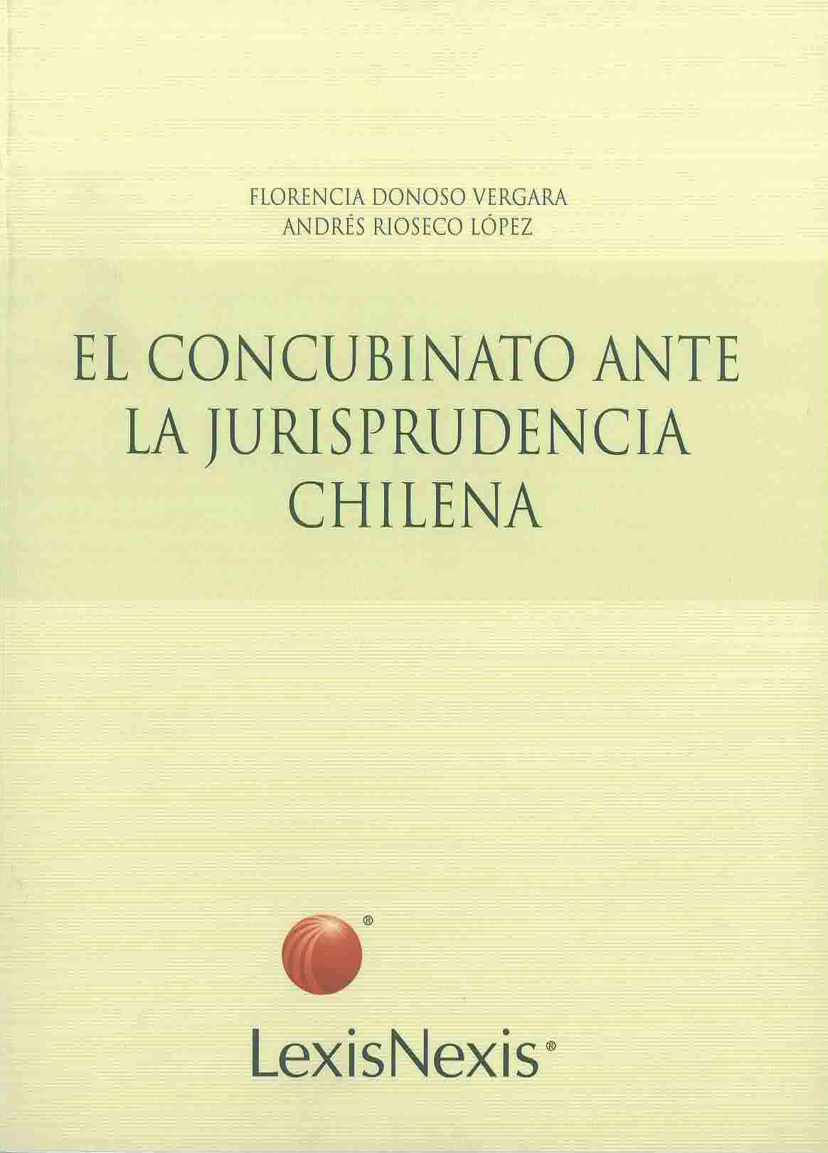 El concubinato ante la jurisprudencia chilena. 