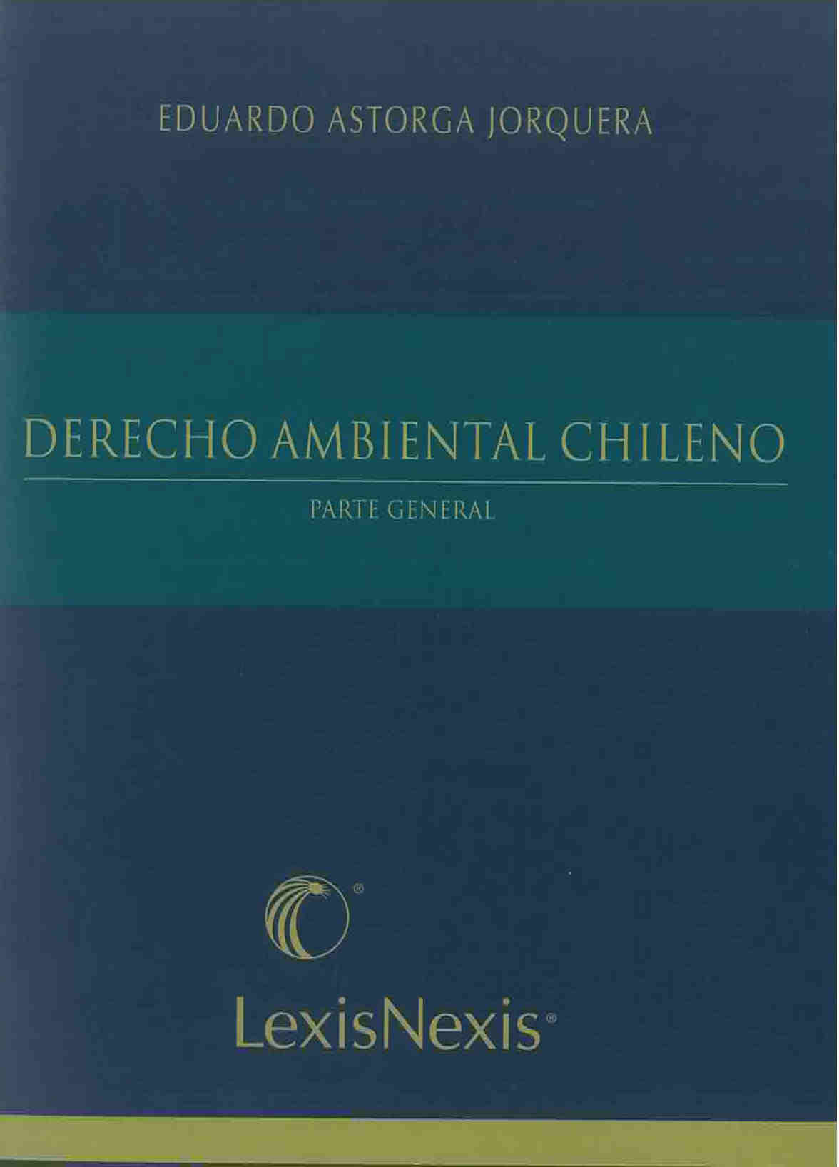 Derecho ambiental chileno. Parte general