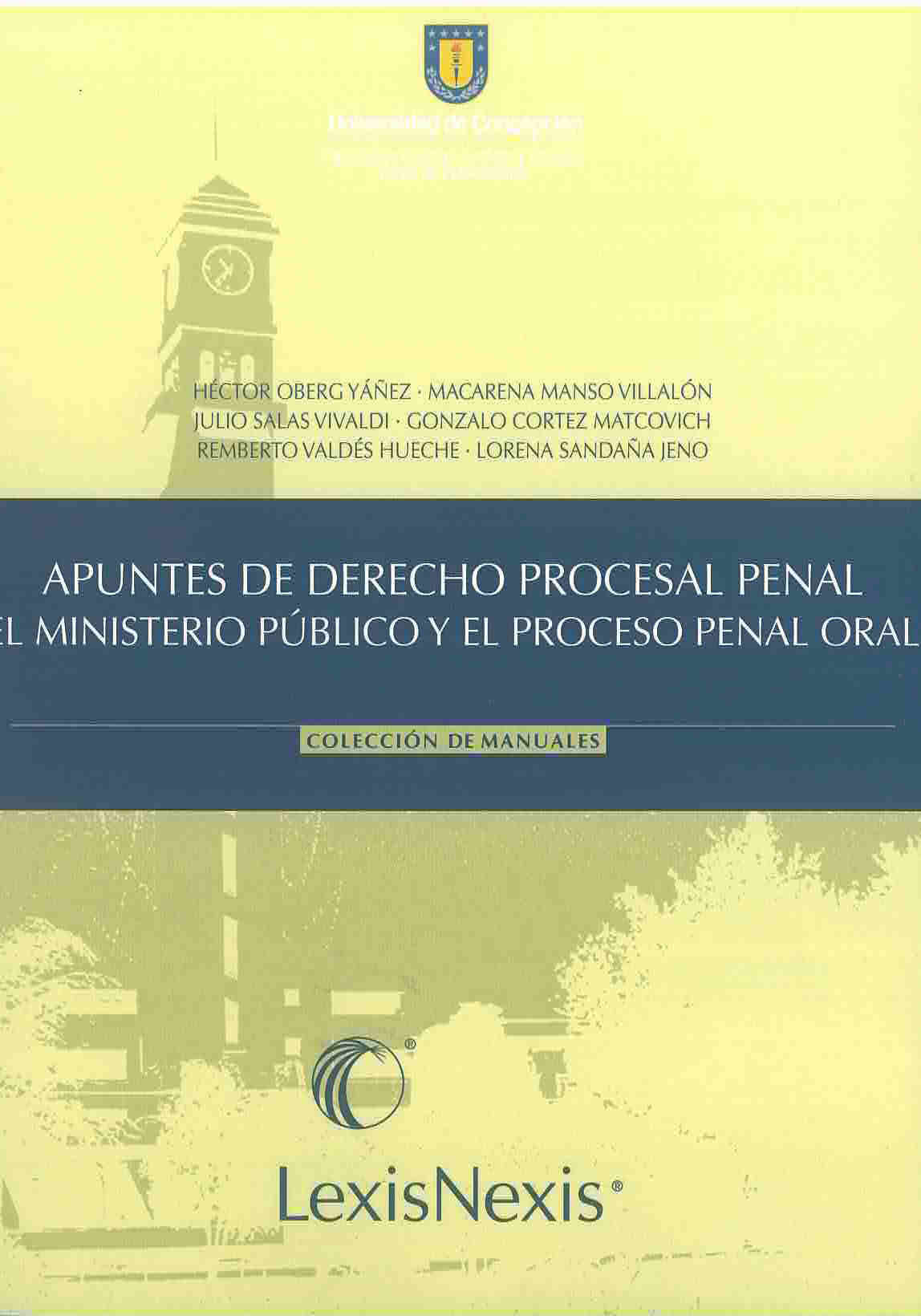 Apuntes de derecho procesal penal el ministerio público y el proceso penal oral