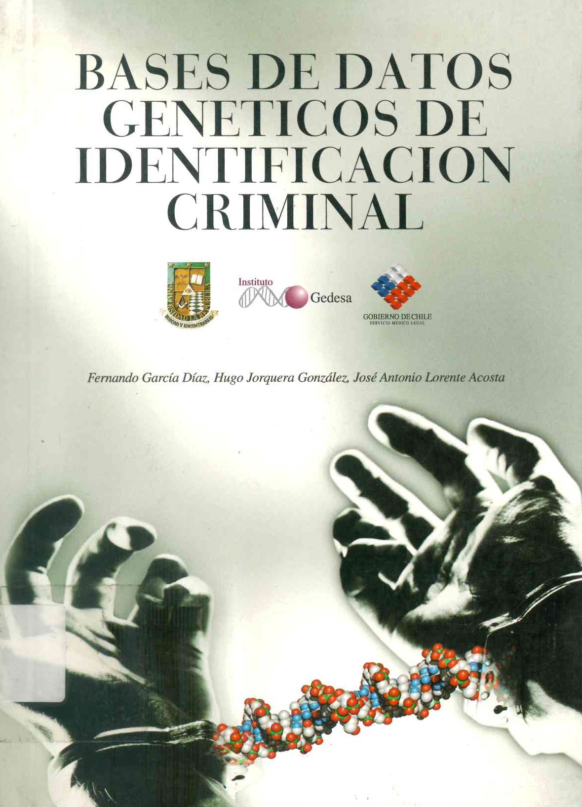 Bases de datos genéticos de identificación criminal